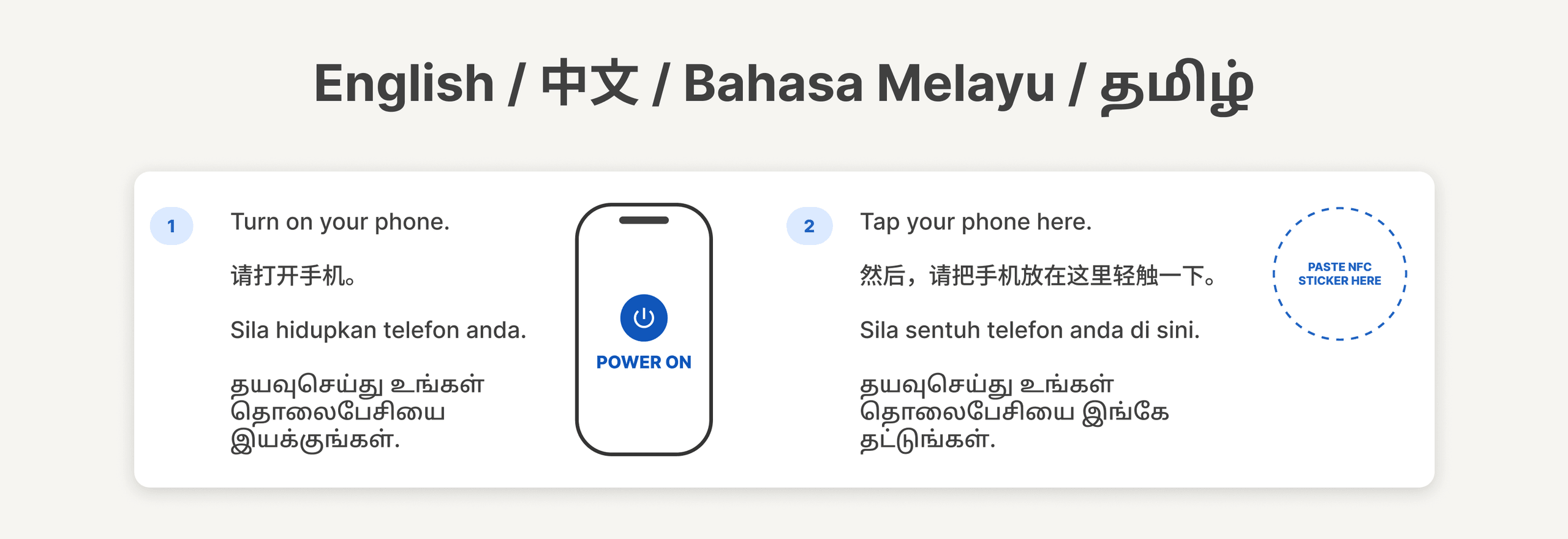 The card’s two steps in English, Chinese, Malay and Tamil: 1, turn on your phone, beside a phone illustration with a Power on button; 2, tap your phone here, beside a dashed circle marking where to paste the NFC sticker.