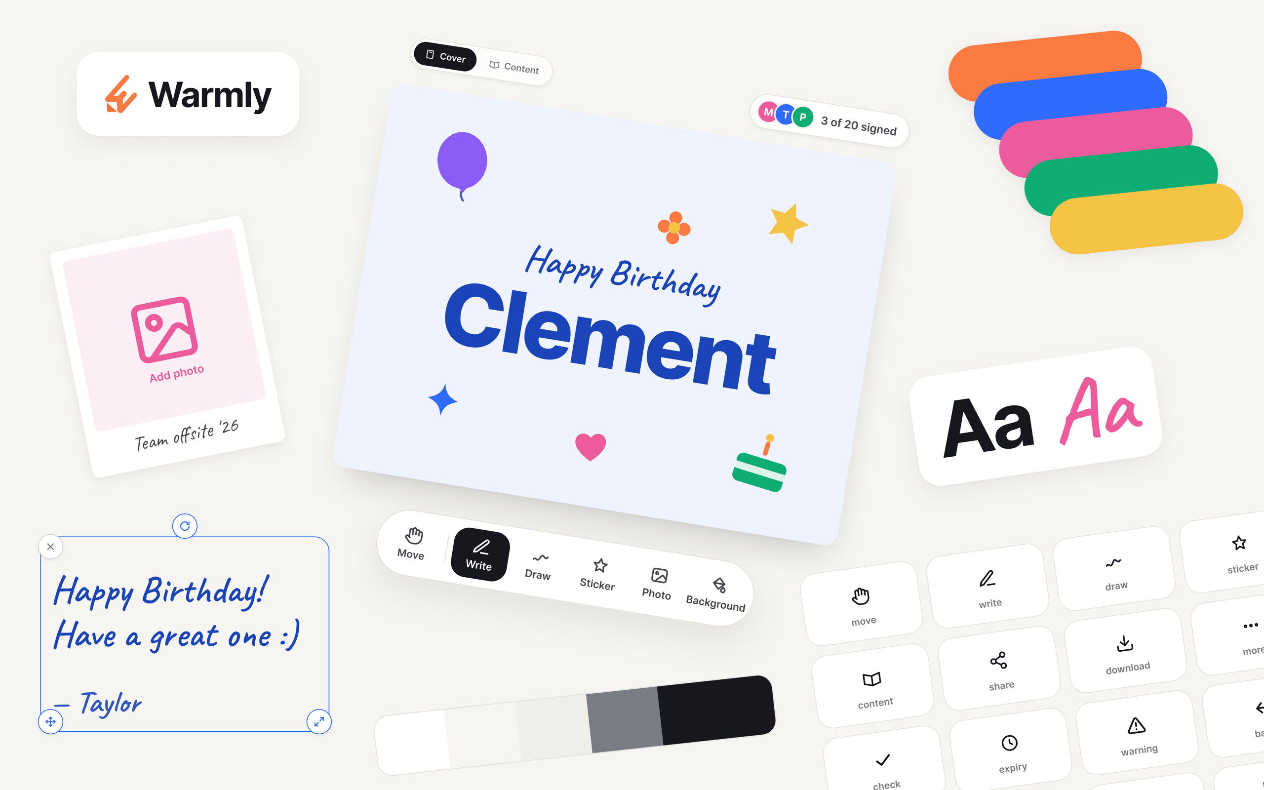 Warmly’s visual kit: the logo and wordmark, a birthday card cover reading Happy Birthday Clement with stickers, a polaroid photo frame, a selected handwritten note with its handles, the pill toolbar, the cover and content toggle, the signed counter, the five ink colours, a neutral grey scale, sans and handwritten type samples, and line icons.